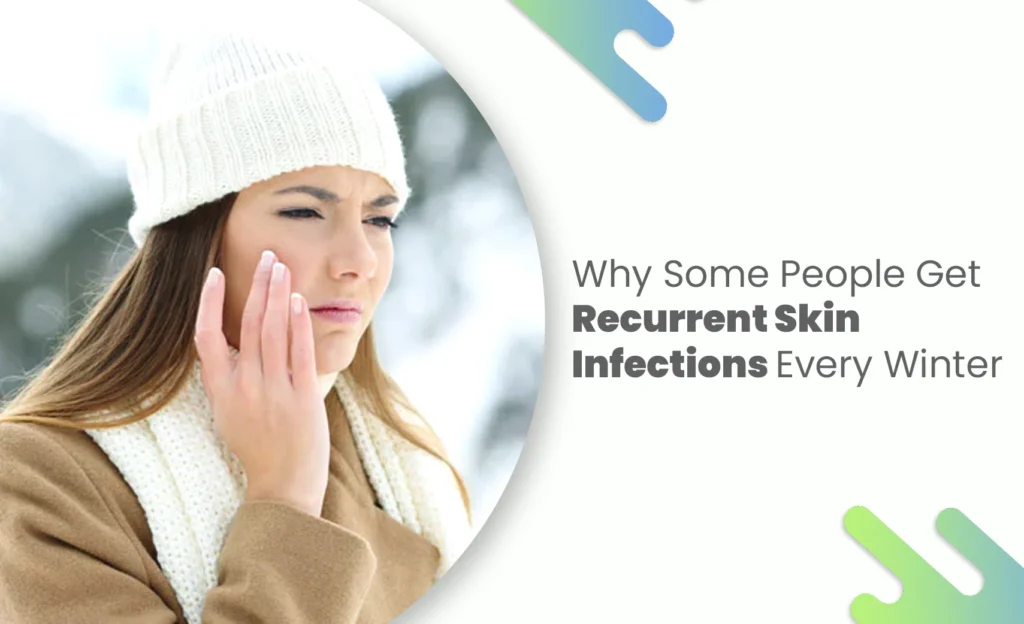 Woman with winter skin irritation showing recurrent skin infections in cold weather