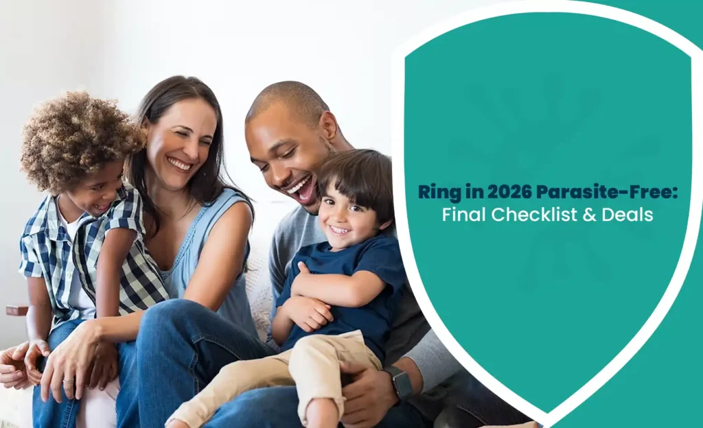 Ring in 2026 Parasite Free with a healthy happy family