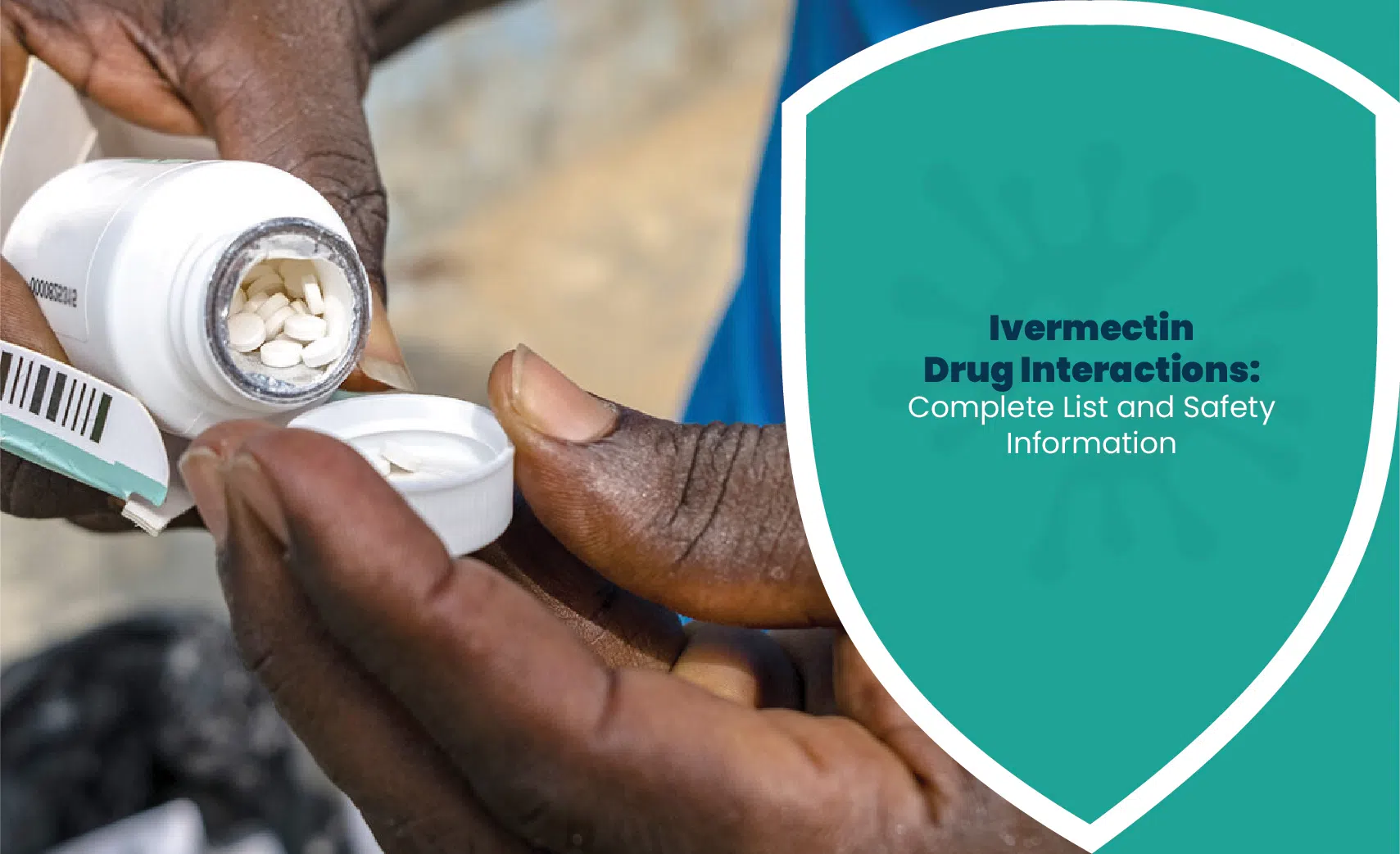Ivermectin drug interactions infographic with tablets in a bottle and medication safety information.